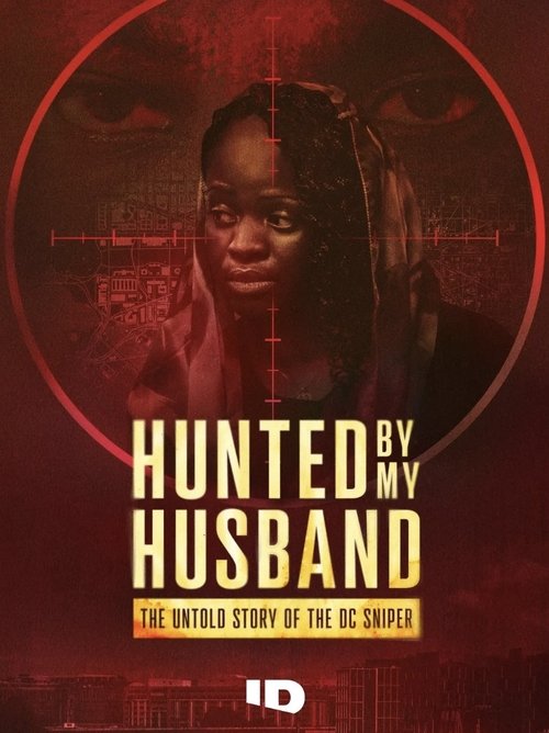 Póster de Hunted by My Husband: The Untold Story of the DC Sniper